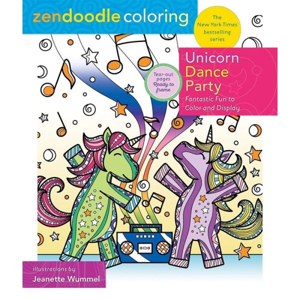 Zendoodle: Unicorn Dance Party Coloring Book Fashion